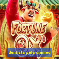 dentista pela unimed